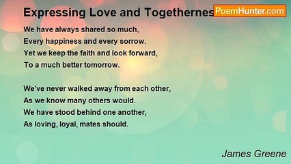 James Greene - Expressing Love and Togetherness
