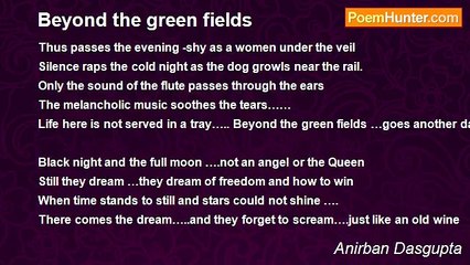 Anirban Dasgupta - Beyond the green fields