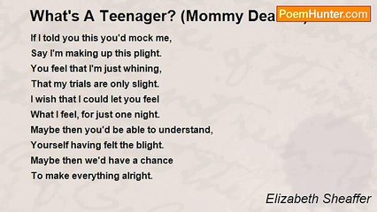 Elizabeth Sheaffer - What's A Teenager? (Mommy Dearest)