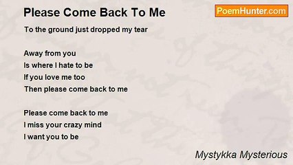 Mystykka Mysterious - Please Come Back To Me