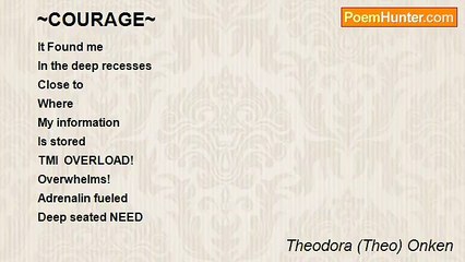 Theodora (Theo) Onken - ~COURAGE~
