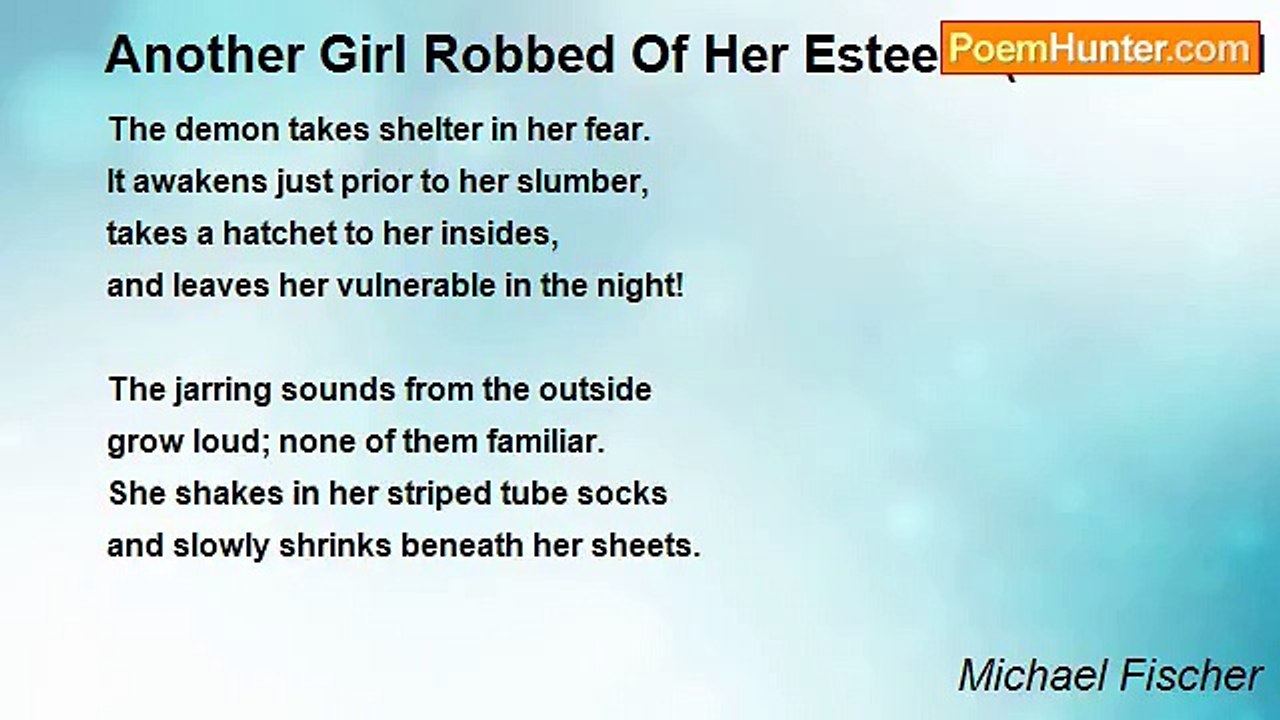 Michael Fischer - Another Girl Robbed Of Her Esteem (When Will The Nightmare End?)
