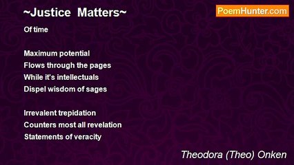 Theodora (Theo) Onken - ~Justice  Matters~