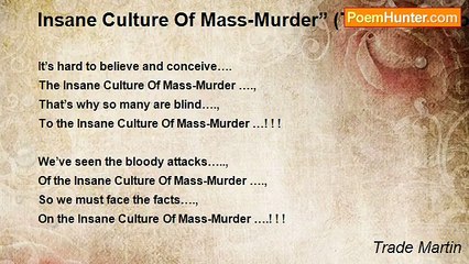 Trade Martin - Insane Culture Of Mass-Murder” (The Billion-Dollar Question)
