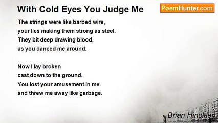 Brian Hinckley - With Cold Eyes You Judge Me