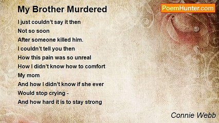 Connie Webb - My Brother Murdered