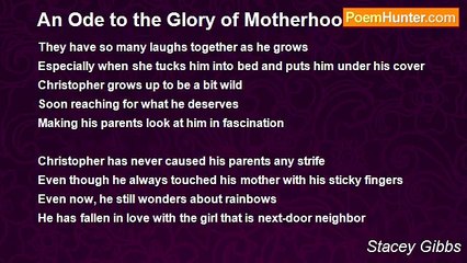 Stacey Gibbs - An Ode to the Glory of Motherhood