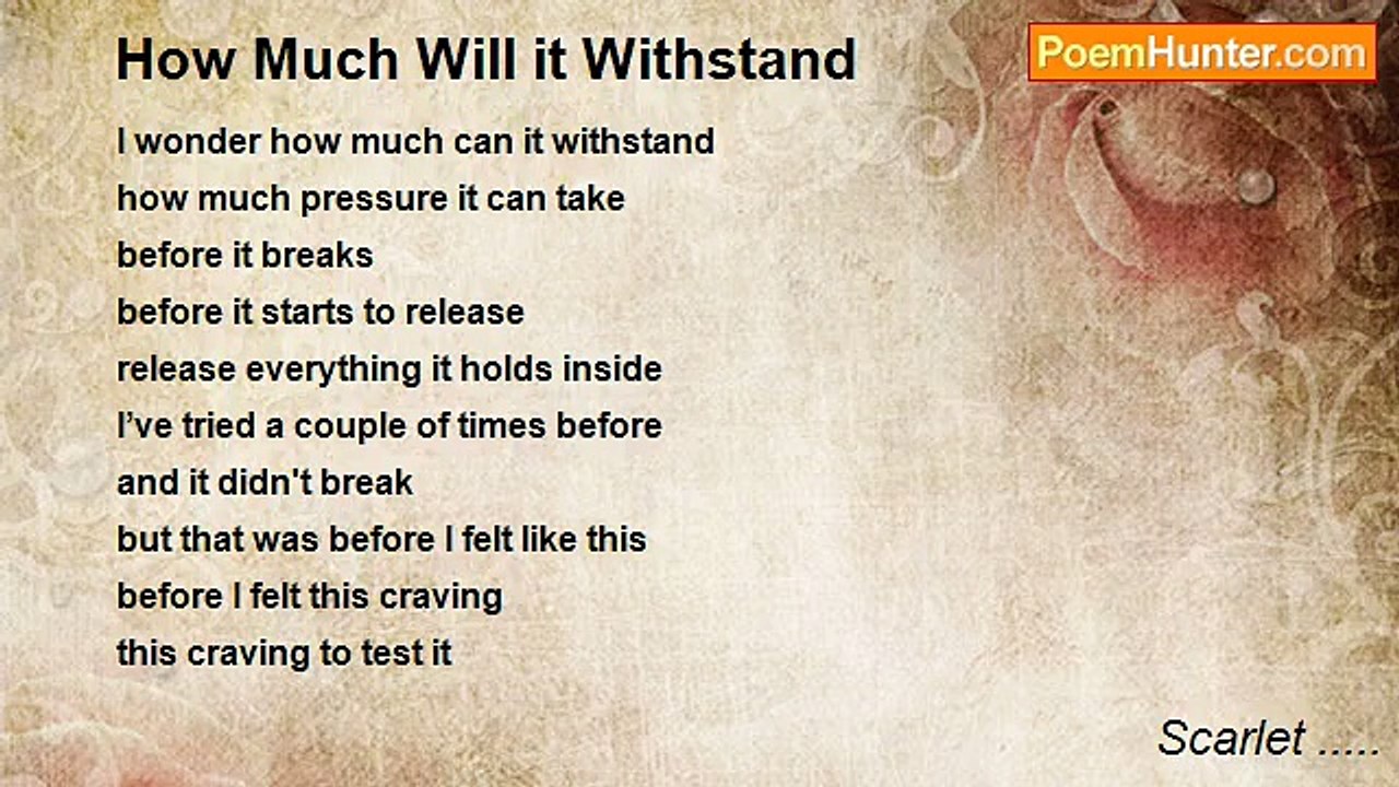 Scarlet ..... - How Much Will it Withstand