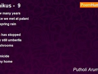 Putholi Arumugham - Haikus -  9