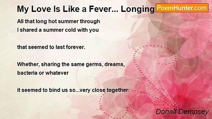 Dónall Dempsey - My Love Is Like a Fever... Longing Still