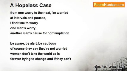 shimon weinroth - A Hopeless Case