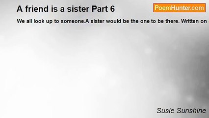 Susie Sunshine - A friend is a sister Part 6
