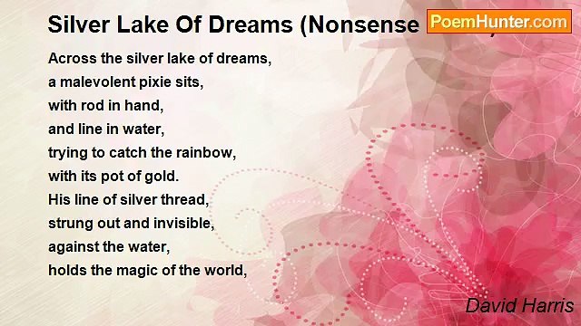 David Harris - Silver Lake Of Dreams (Nonsense Poem)
