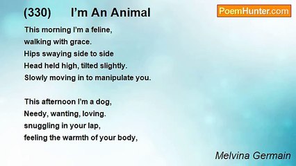 Melvina Germain - (330)      I’m An Animal