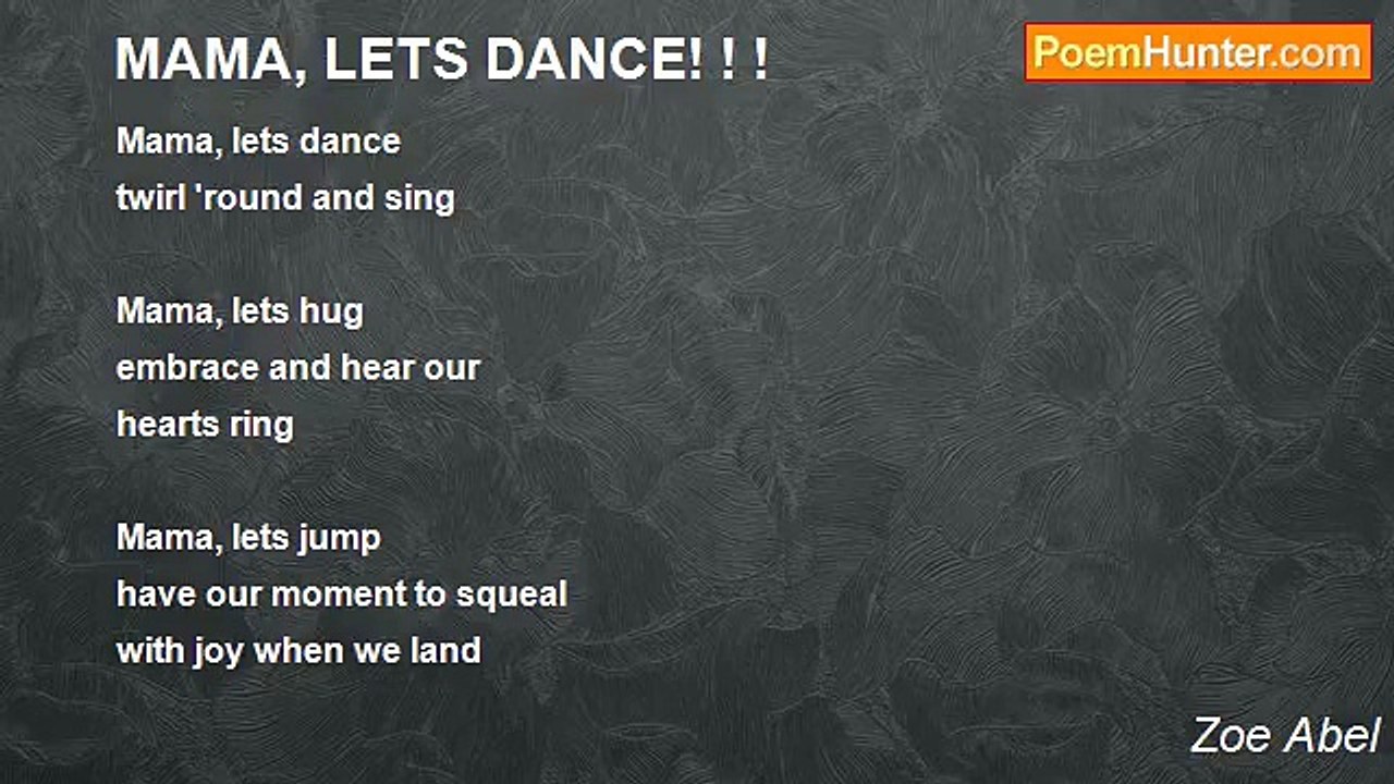 Zoe Abel - MAMA, LETS DANCE! ! !