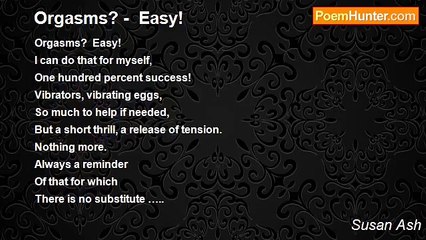 Susan Ash - Orgasms? -  Easy!