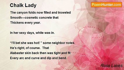 Ross Lakes - Chalk Lady