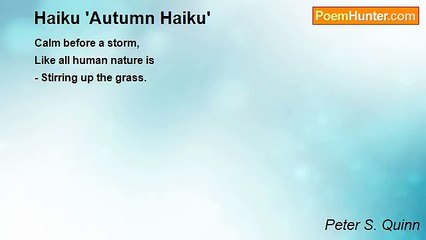 Peter S. Quinn - Haiku 'Autumn Haiku'
