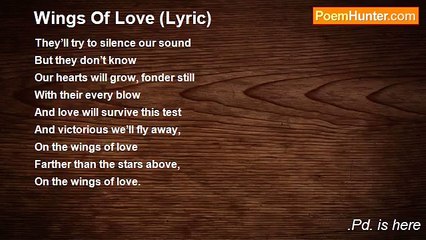.Pd. is here - Wings Of Love (Lyric)