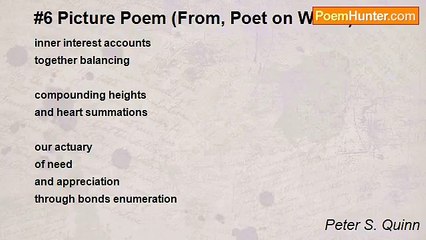 Peter S. Quinn - #6 Picture Poem (From, Poet on WWW)