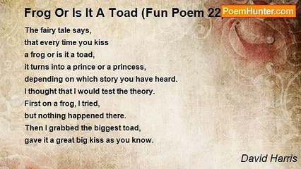 David Harris - Frog Or Is It A Toad (Fun Poem 22)