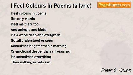 Peter S. Quinn - I Feel Colours In Poems (a lyric)