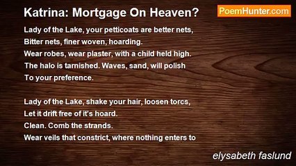 elysabeth faslund - Katrina: Mortgage On Heaven?
