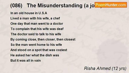 Risha Ahmed (12 yrs) - (086)   The Misunderstanding (a joke)