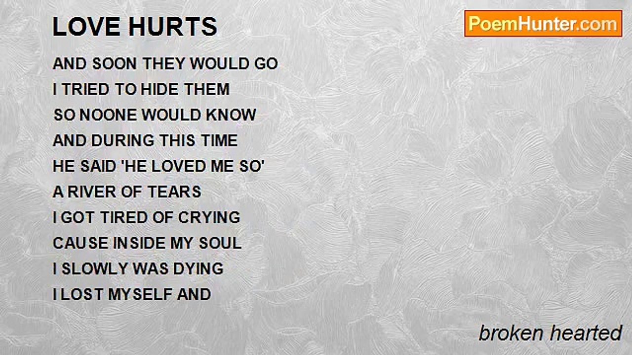 broken hearted - LOVE HURTS