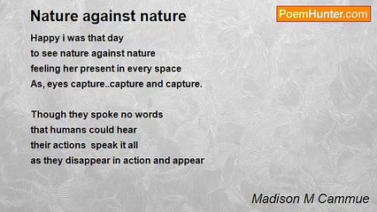 Madison M Cammue - Nature against nature