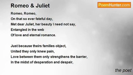 the poet - Romeo & Juliet