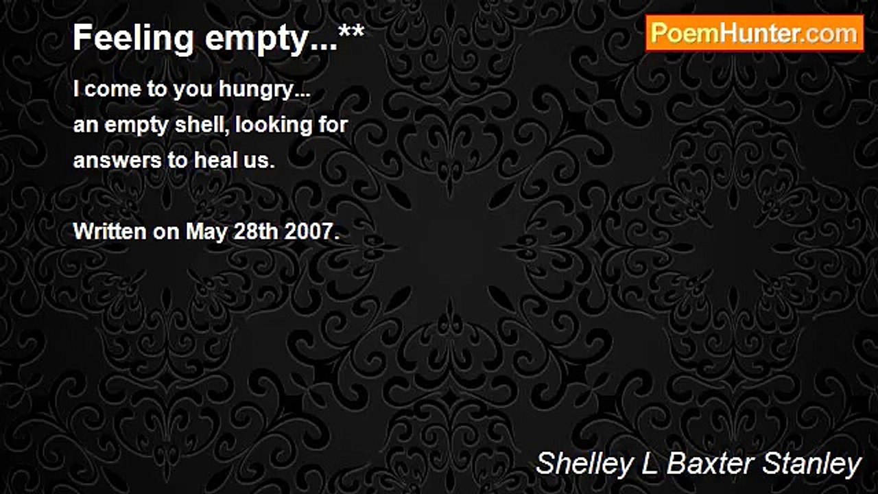 Shelley L Baxter - Feeling empty...**