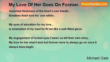 Michael Gale - My Love Of Her Goes On Forever.