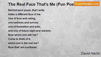 David Harris - The Real Face That's Me (Fun Poem 26)