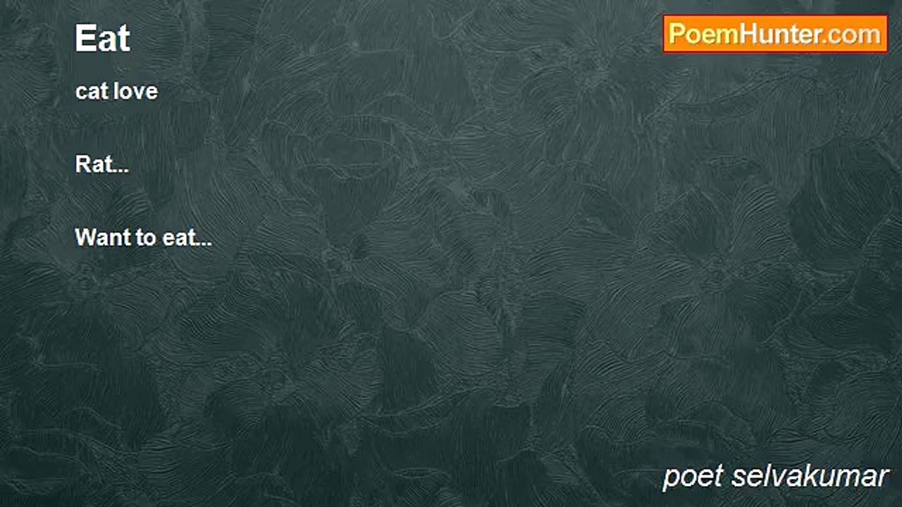 poet selvakumar - Eat