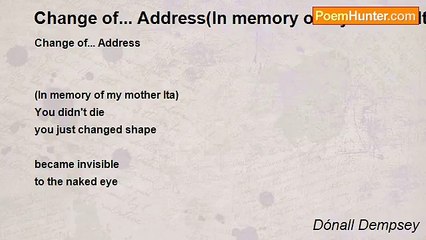 Dónall Dempsey - Change of... Address(In memory of my mother Ita)