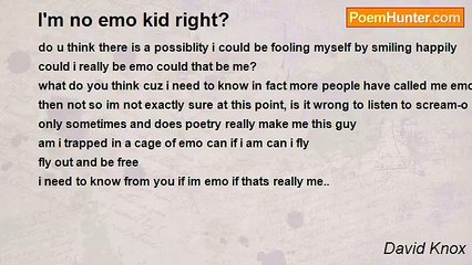David Knox - I'm no emo kid right?