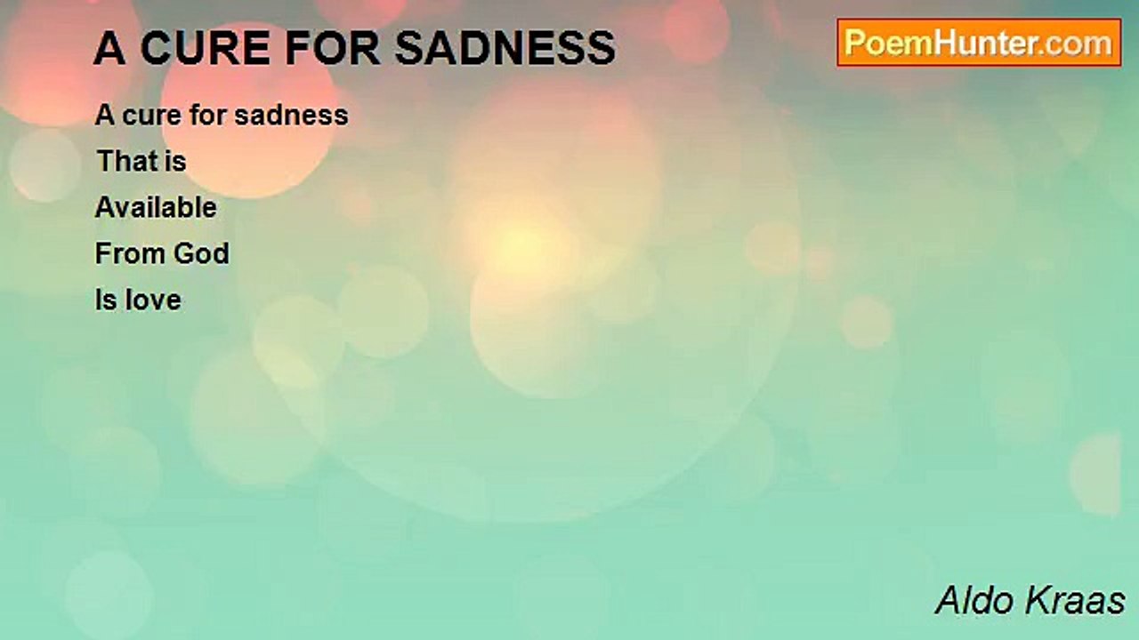 Aldo Kraas - A CURE FOR SADNESS