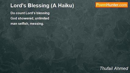Thufail Ahmed - Lord's Blessing (A Haiku)