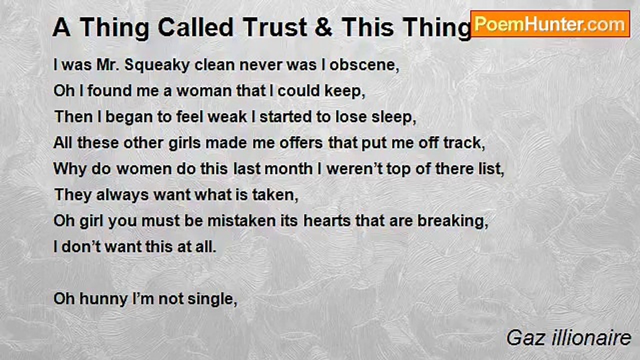 Gaz illionaire - A Thing Called Trust & This Thing Called Lust