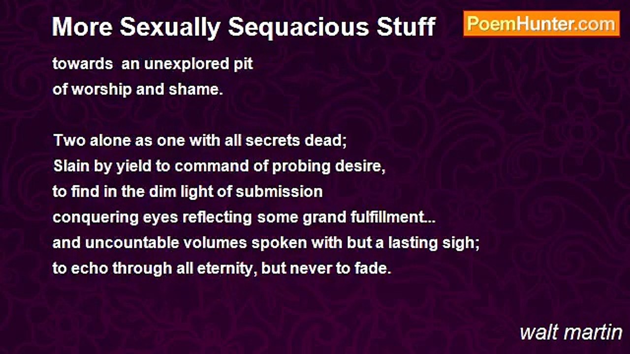 walt martin - More Sexually Sequacious Stuff