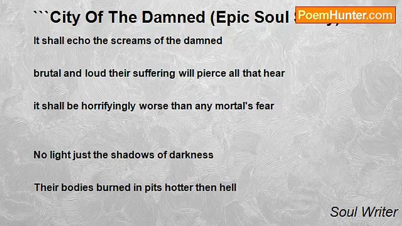 Soul Writer - ```City Of The Damned (Epic Soul Story) ```