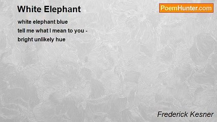 Frederick Kesner - White Elephant