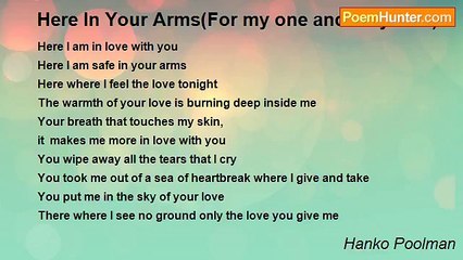 Hanko Poolman - Here In Your Arms(For my one and only love)