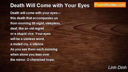 Linh Dinh - Death Will Come with Your Eyes