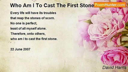 David Harris - Who Am I To Cast The First Stone