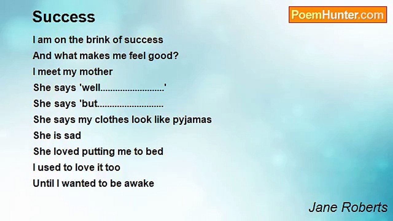 Jane Roberts - Success