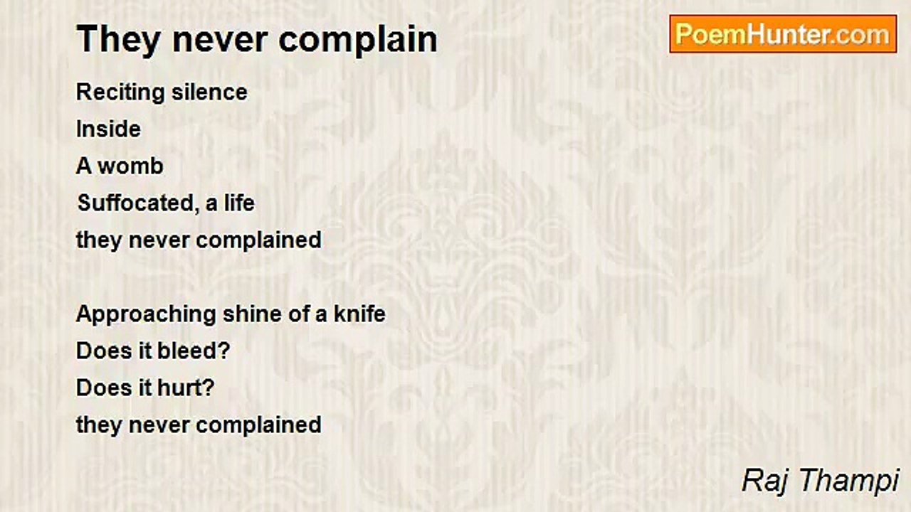 Raj Thampi - They never complain