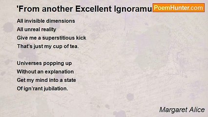 Margaret Alice - 'From another Excellent Ignoramus