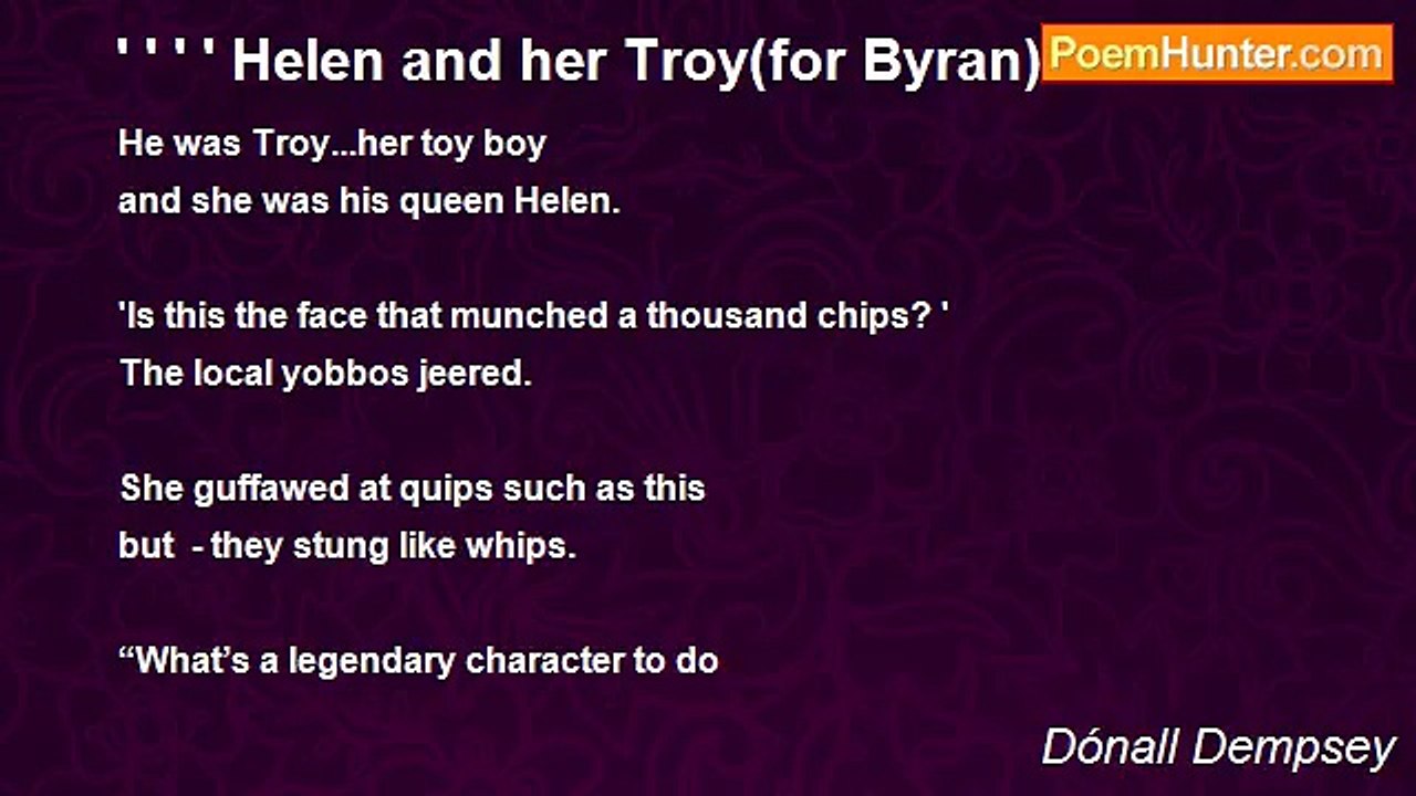 Dónall Dempsey - ' ' ' ' Helen and her Troy(for Byran)